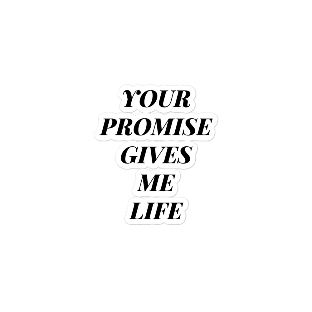 YOUR PROMISE GIVES ME LIFE Italic Sticker